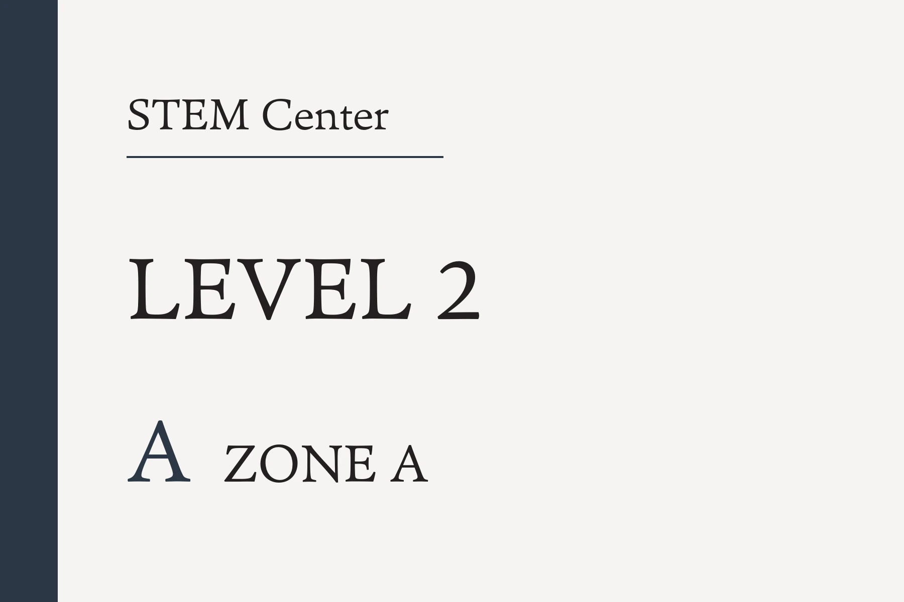 E02 Entrance and level sign for Zone A, 600 by 400 millimetres