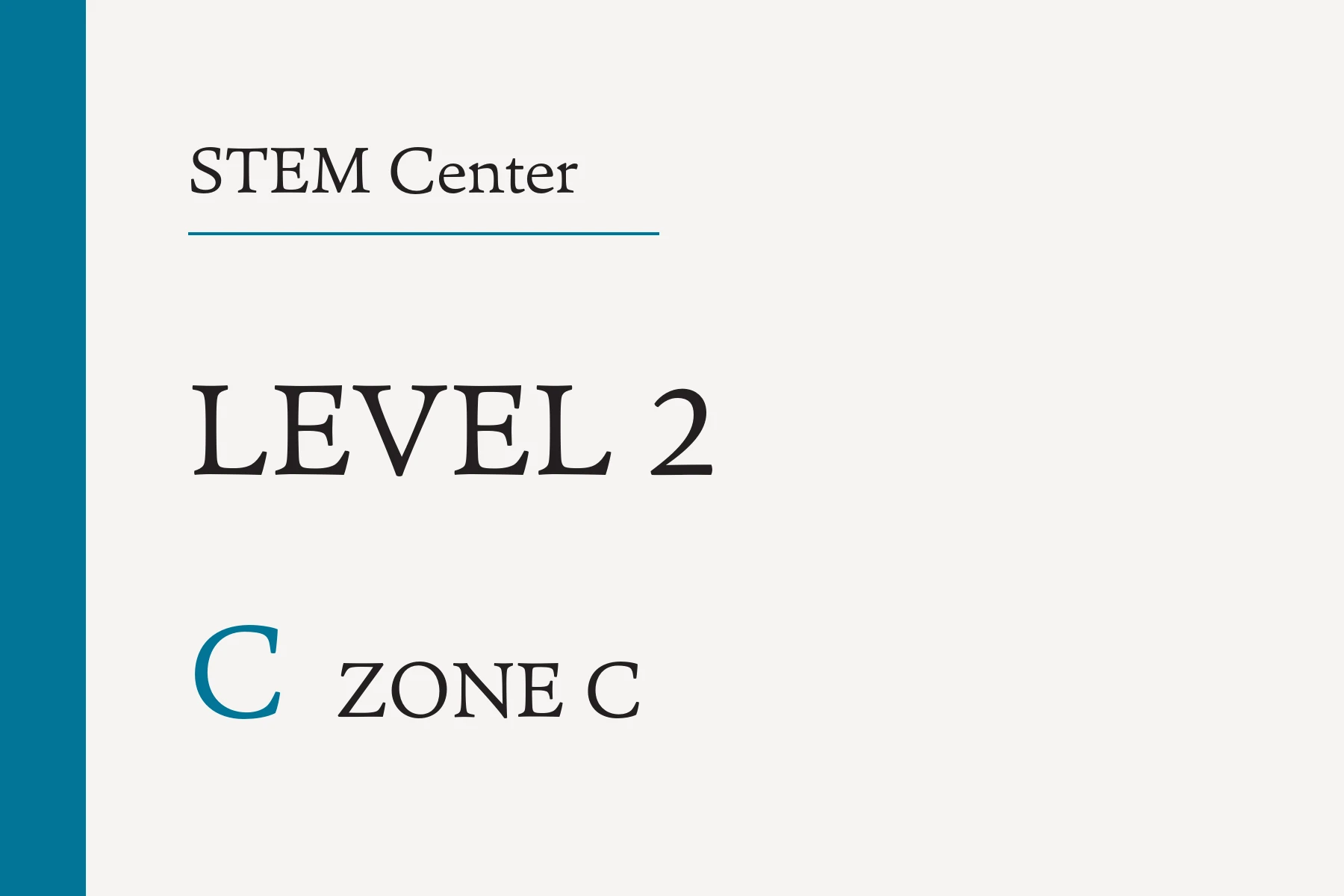 E02 Entrance and level sign for Zone C, 600 by 400 millimetres
