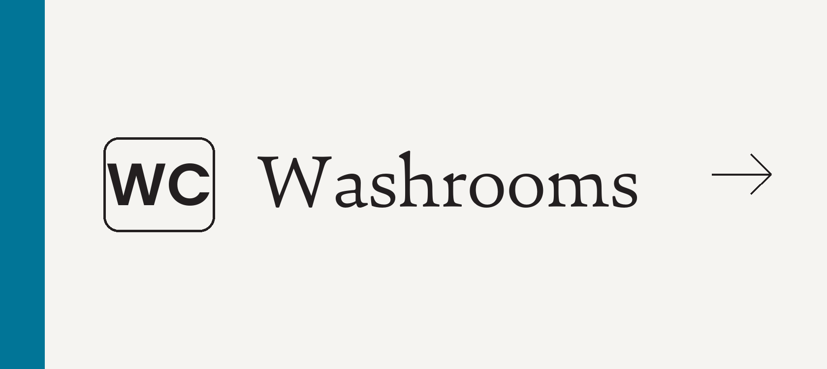 W04 Washroom directional for Zone C, 560 by 250 millimetres